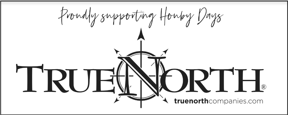 Black and white logo for True North with a compass design, text supporting 'Honby Days', and the website 'truenorthcompanies.com'.