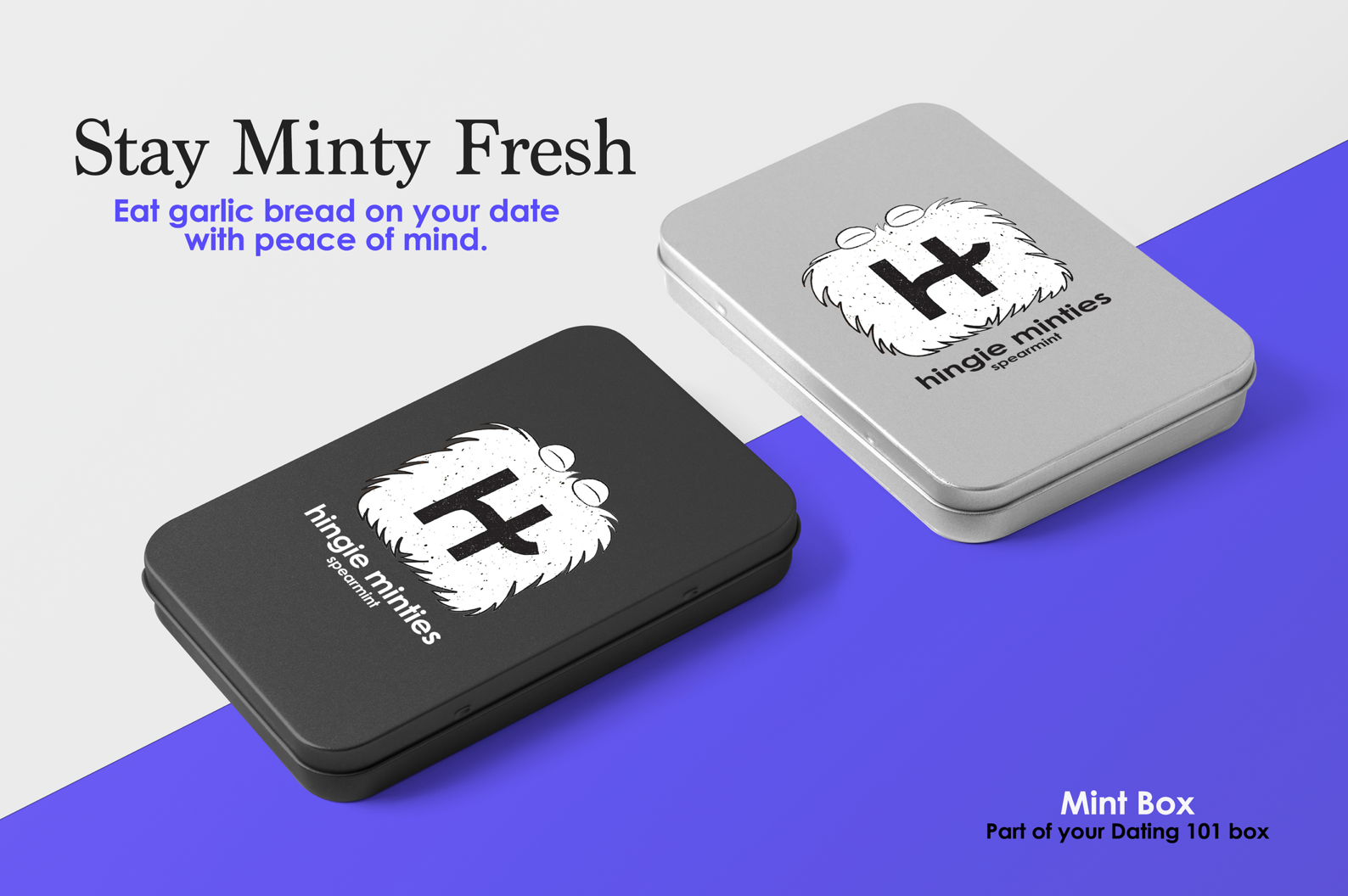 A promotional image featuring black and gray tins of hummus mint chewing gum labeled "Hingie Minties Spearmint." The image includes text that says "Stay Minty Fresh" and "Eat garlic bread on your date with peace of mind." The tins are part of a product bundle called "Mint Box," which is included in a dating guide called "Your Dating 101 box." The background is split diagonal with gray on top and blue on the bottom.