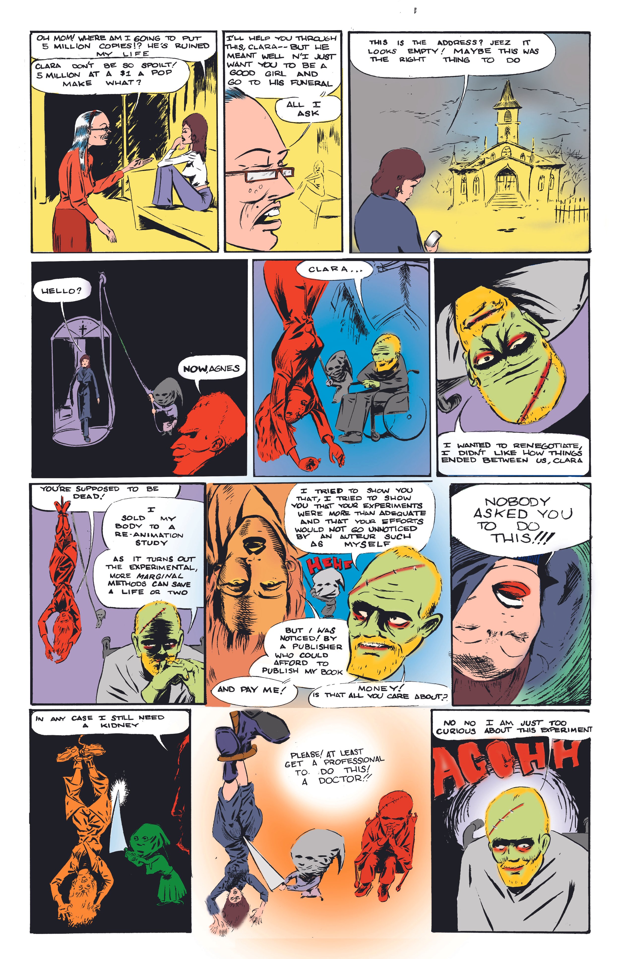 A comic strip featuring three characters having a conversation. The first character is a woman with glasses and a red top, the second is a woman with brown hair sitting at a table, and the third is a green-skinned man with a large forehead. The woman with glasses speaks about the destruction of her life and a funeral, the woman on the phone looks at a church, and the green man appears in various panels, showing different expressions and gestures. The comic involves themes of experimentation, death, and a struggle for recognition and publication.