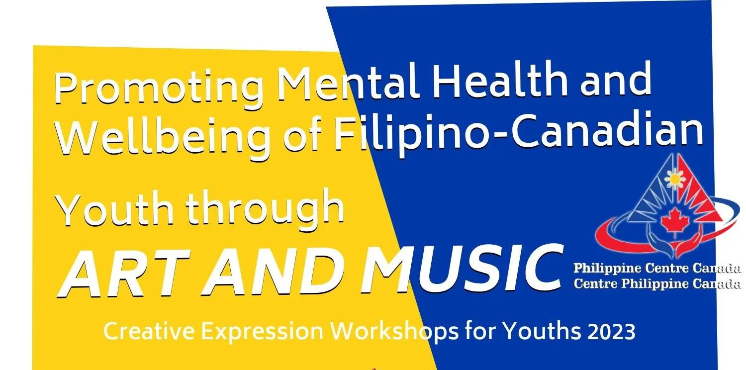 Promoting Mental Health and Wellbeing of Filipino-Canadian Youth through Art and Music