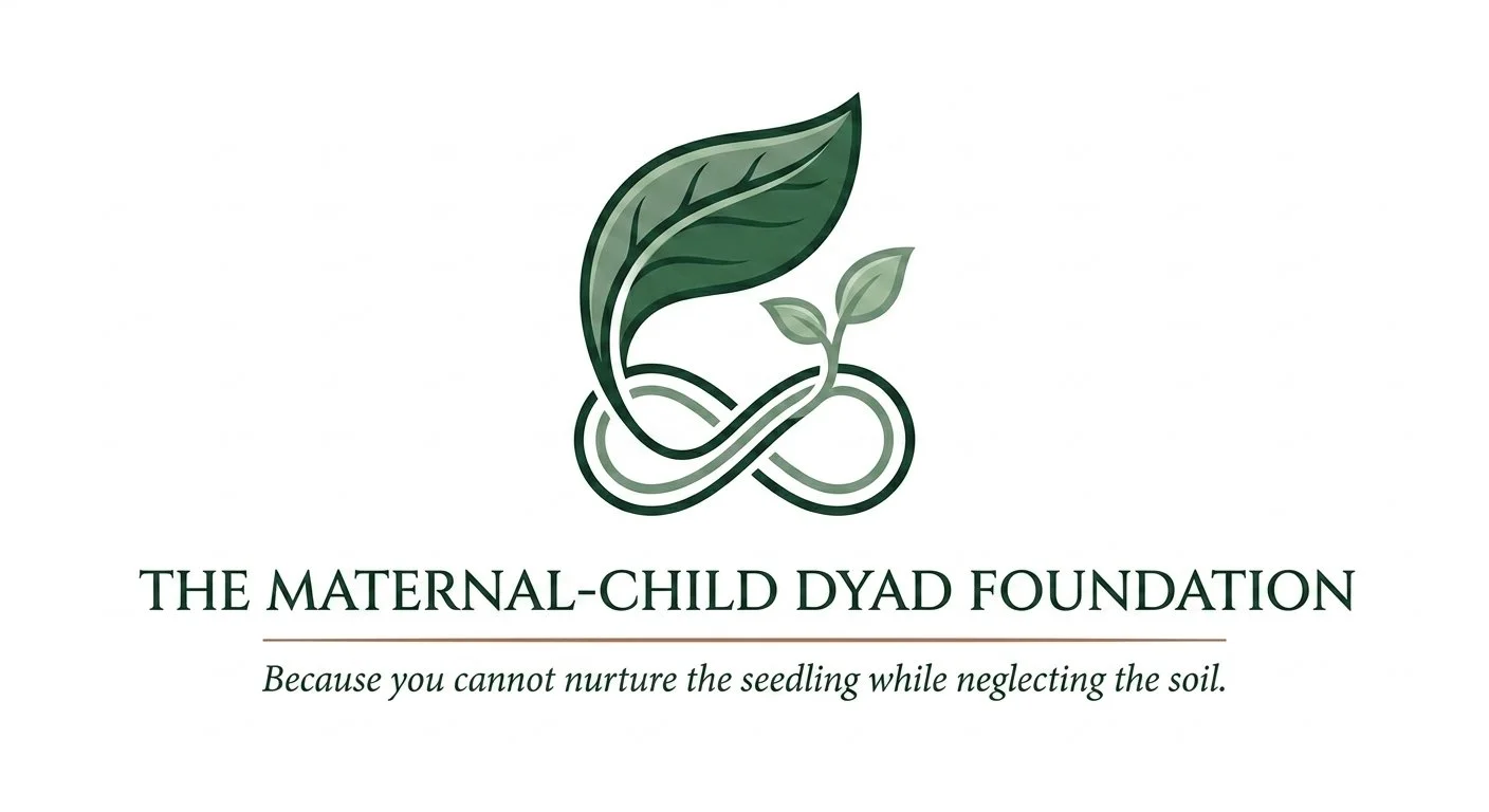 The Maternal-Child Dyad Foundation 