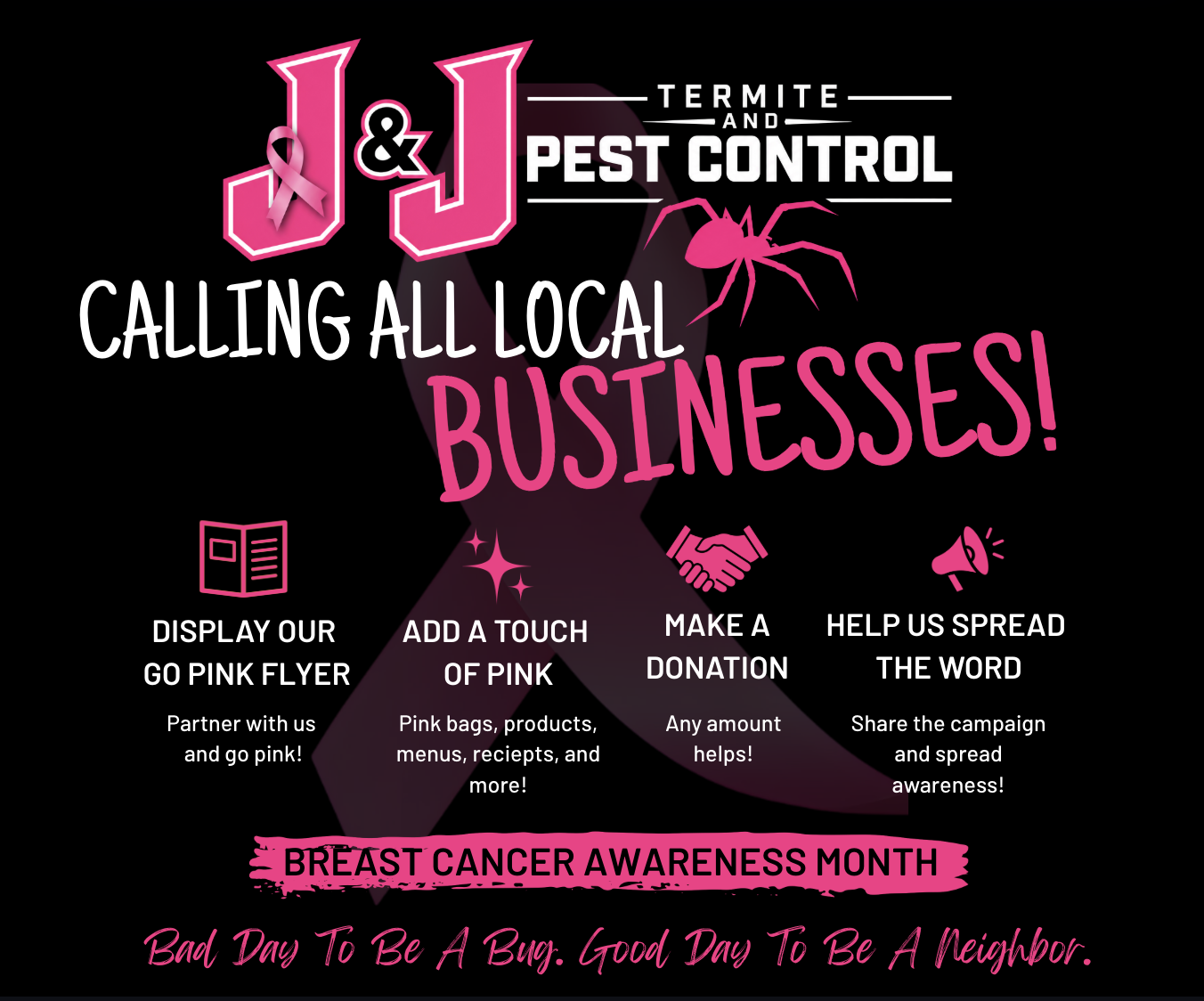 Pink ribbon symbol with text advocating for breast cancer awareness month, encouraging local businesses to display flyers, add pink touches, donate, and spread awareness.