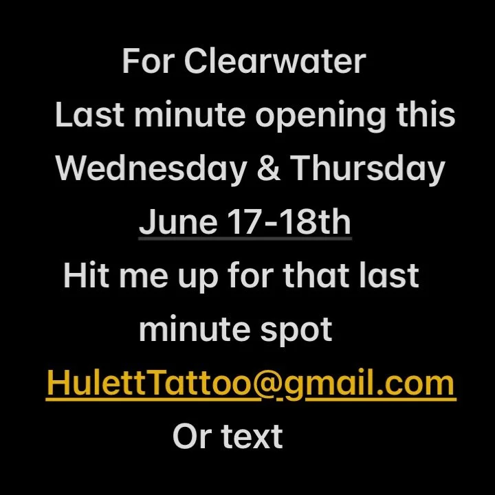 This one is for all you last minute bookers. Last minute openings for this Wednesday and Thursday, here in Clearwater Florida. Hit me up to grab your spot, email, text (number on home page), carrier pigeon, Morse code, or just swing by. @huletttattoo