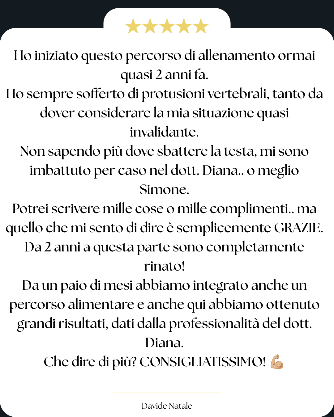 Testo di testimonianza di un percorso di allenamento e alimentazione, con 5 stelle dorate in alto e firma di Davide Natale in basso.