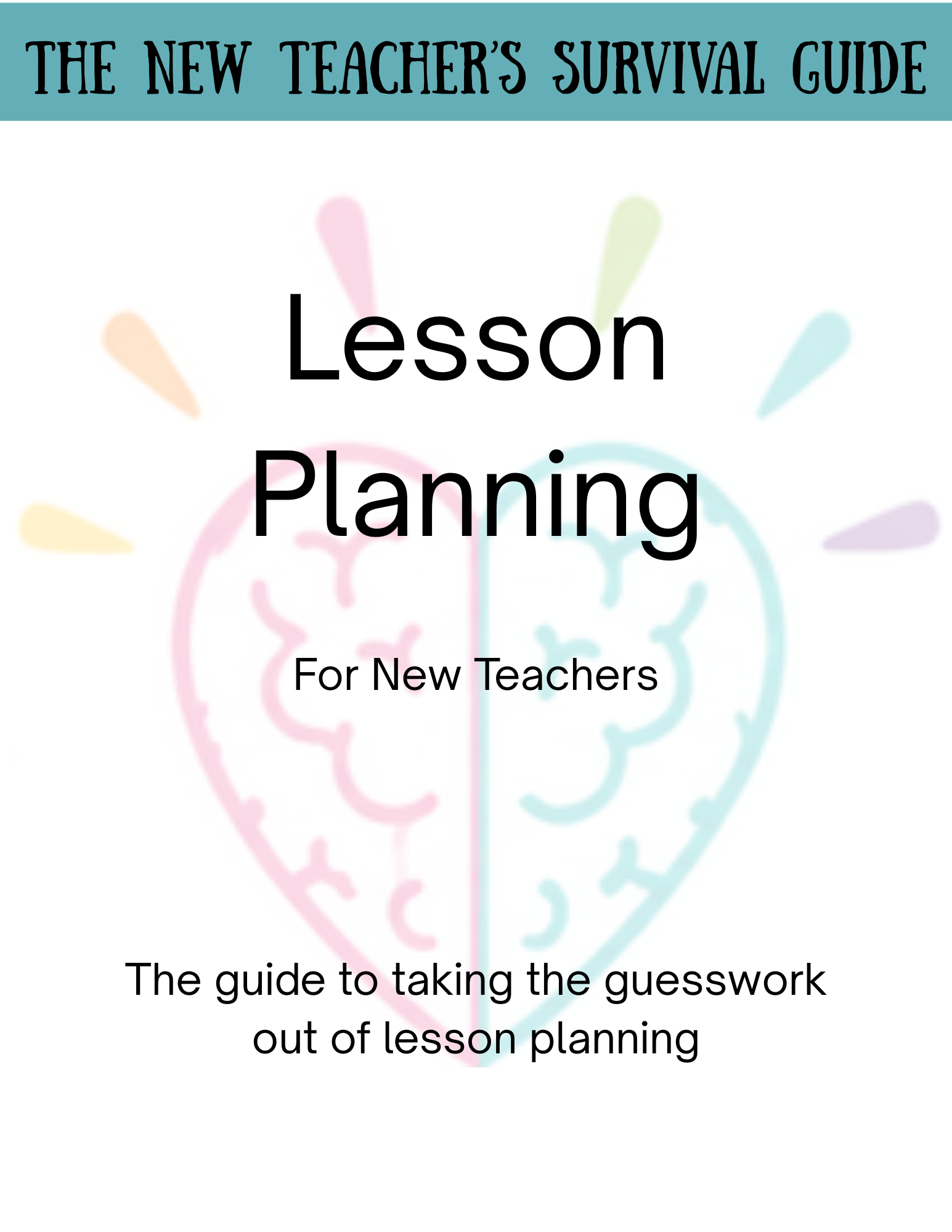 Lesson Planning - A Guide for New Teachers