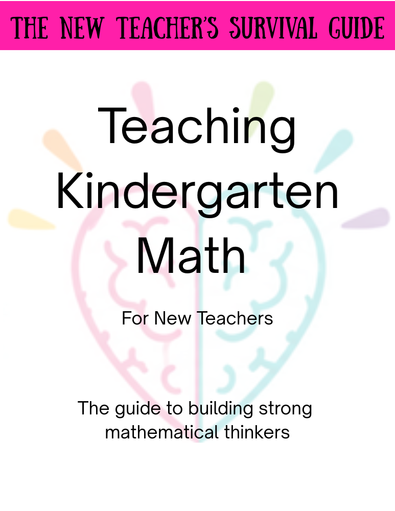Teaching Kindergarten Math - A Guide for New Teachers
