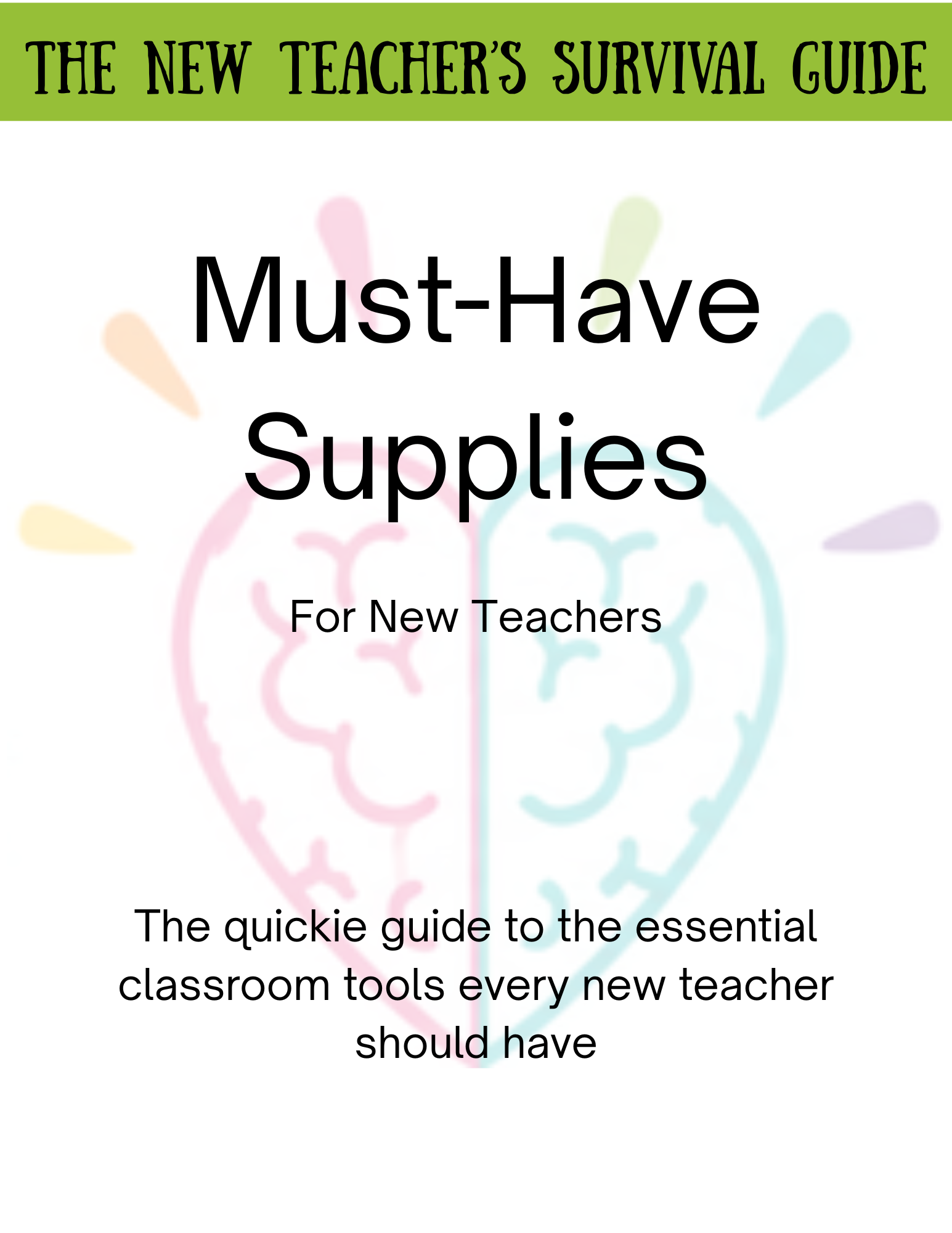 Must-Have Supplies - A Quickie Guide for New Teachers