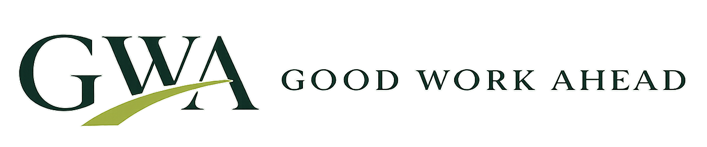 Good Work Ahead