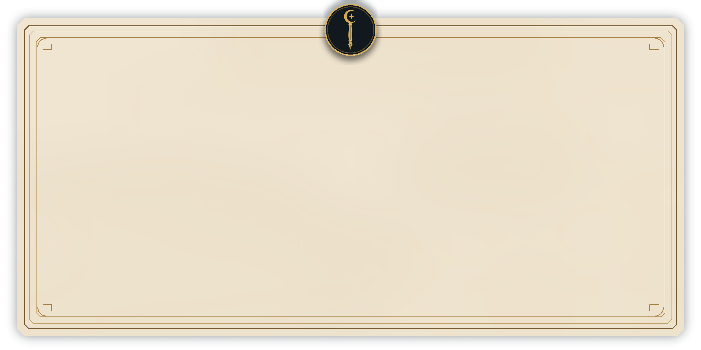 A beige rectangular board with decorative edges and a black circular emblem at the top center featuring a pen and crescent moon symbol.