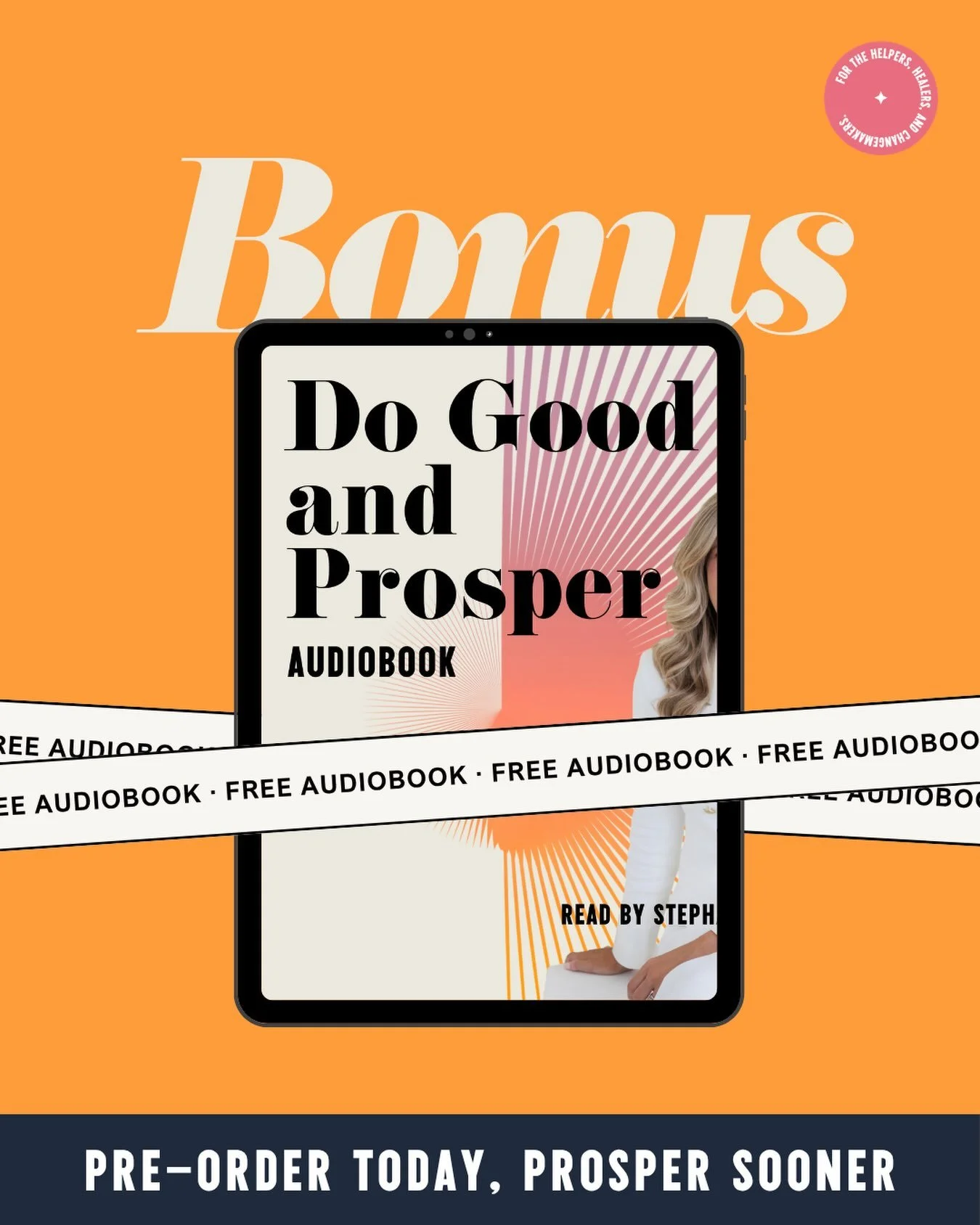 You don&rsquo;t have to wait until January to start.

Pre-order your copy of Do Good and Prosper, send me your receipt, and the full audiobook (read by me!) lands in your inbox today. 

Start listening on your next walk, in the pickup line, or on the