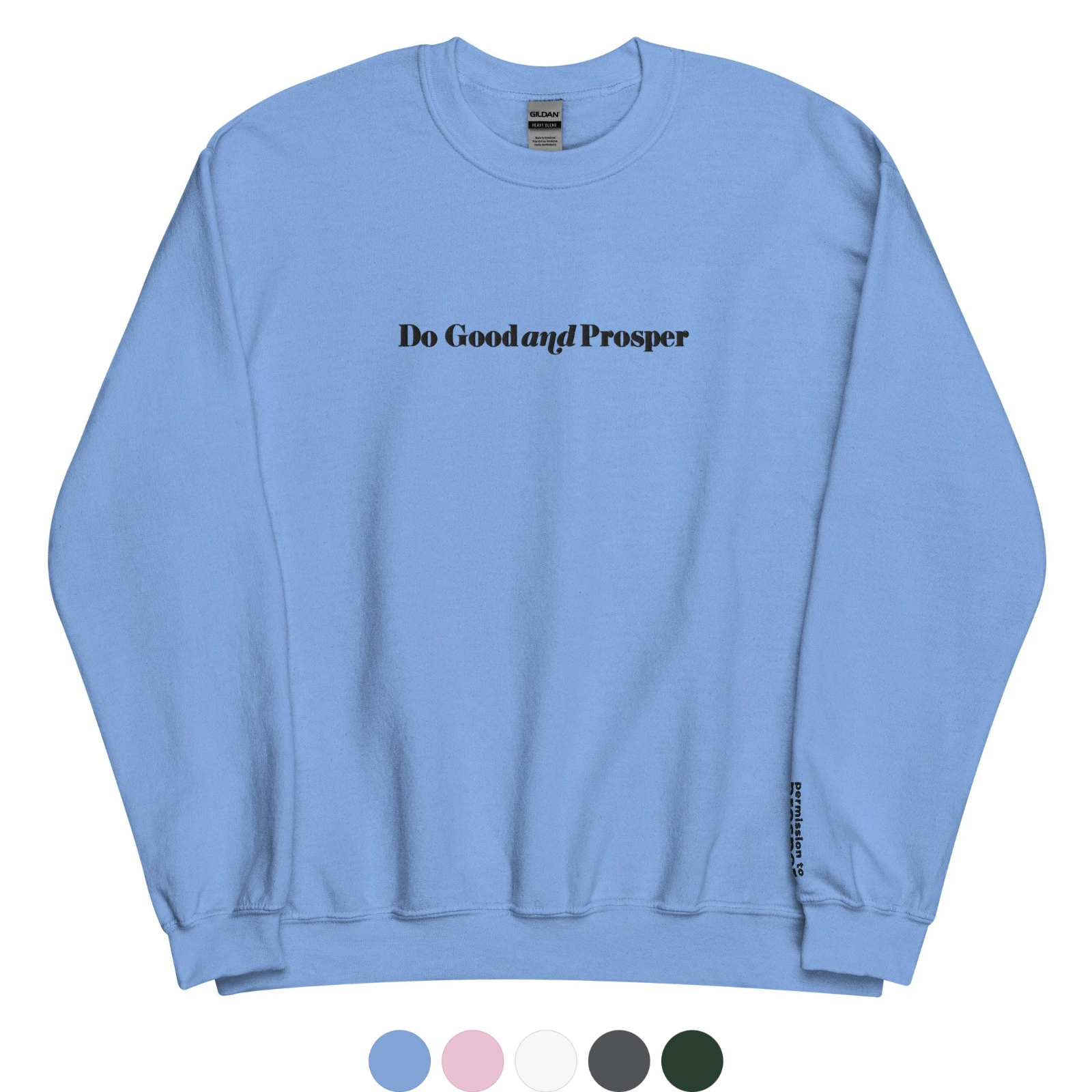 Permission to Prosper Embroidered Sweatshirt