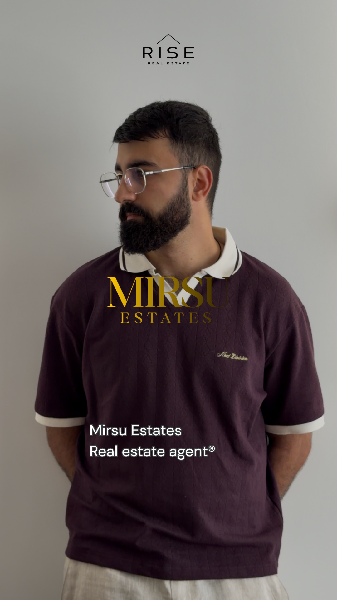 A man with dark hair and a beard wearing glasses, a white collared shirt, and a maroon sweater standing against a plain light-colored wall. The text 'MIRSU ESTATES' and 'Real estate agent®' is overlaid on the image, along with a logo at the top that reads 'RISE REAL ESTATE.'