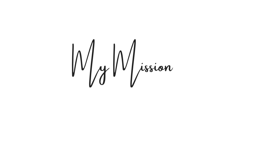 A circular graphic with a star at the top, the text "My Mission" in the center, and decorative borders around the circle.