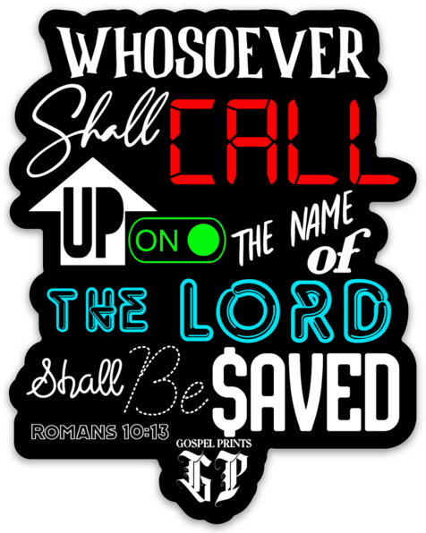 Romans 10:13 Large Sticker