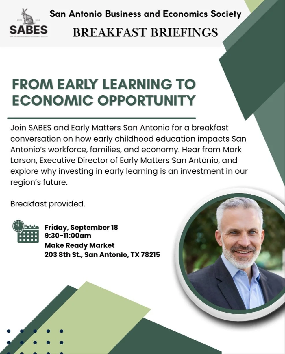 So excited to hear from Early Matters San Antonio! Education is foundational to a strong workforce and economic sustainability. Free to all members! #education #workforce #sabes #sanantoniobusiness