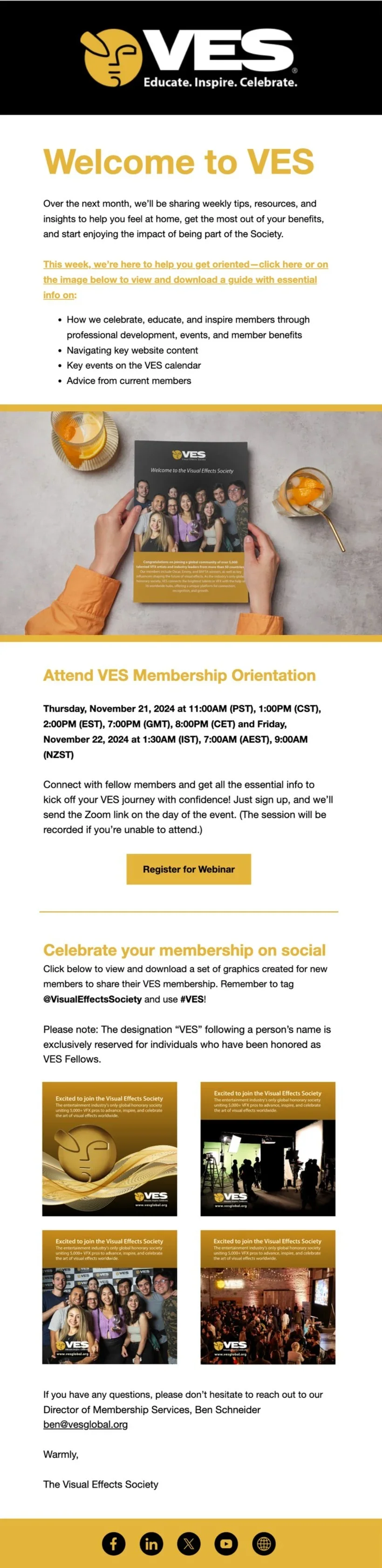 A digital flyer for the Visual Effects Society (VES) featuring the VES logo and a welcome message. It includes information about membership orientation on November 21-22, 2024, with details on how to attend via Zoom. The flyer also promotes social media graphics for new members to share their membership and highlights contact information for questions, ending with a footer of social media icons.