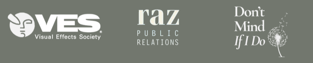 Logos and text reading 'VES Visual Effects Society', 'raz PUBLIC RELATIONS', and 'Don't Mind If I Do' on a gray background.