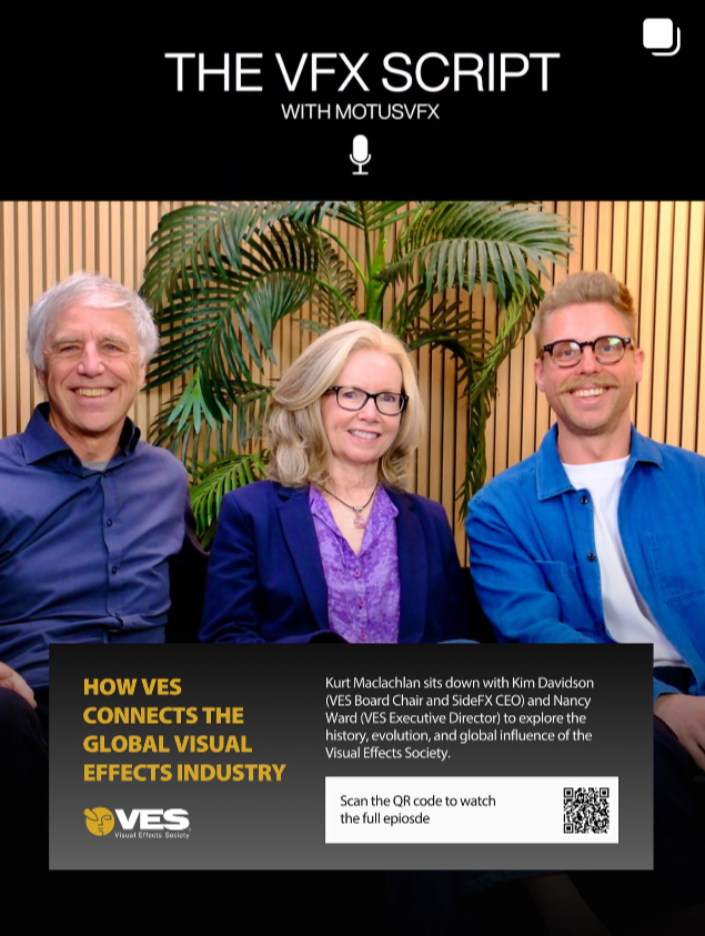 A promotional image for a video episode titled 'The VFX Script with MotusVFX,' featuring three people sitting in front of a wooden panel and green plants. The image includes a QR code and text about Kurt MacLachlan, Kim Davidson, and Nancy Ward discussing the visual effects industry.