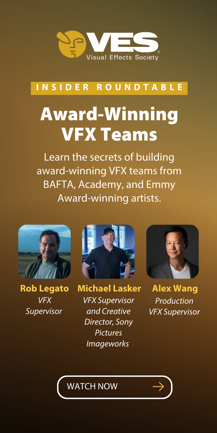 Promotional poster for the Visual Effects Society insider roundtable featuring award-winning VFX teams. Includes photos of Rob Legato, Michael Lasker, and Alex Wang, with a "Watch Now" button.