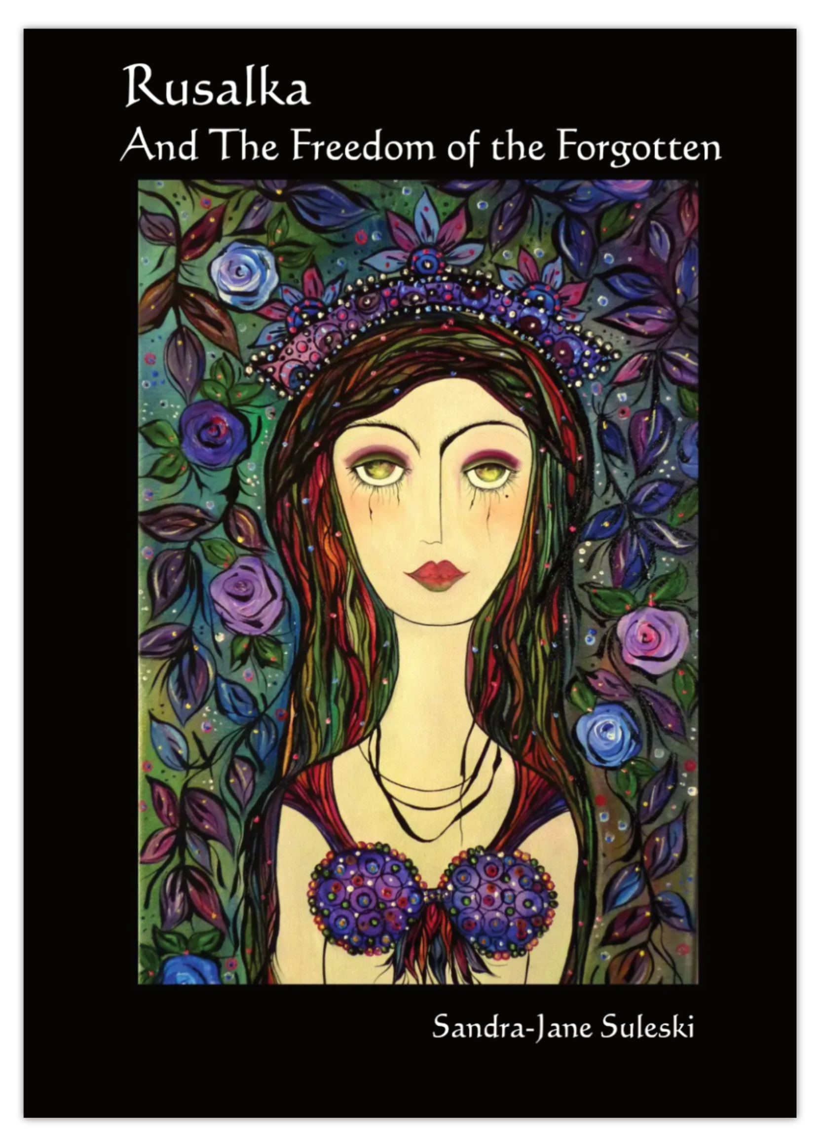 Rusalka And The Freedom Of The Forgotten