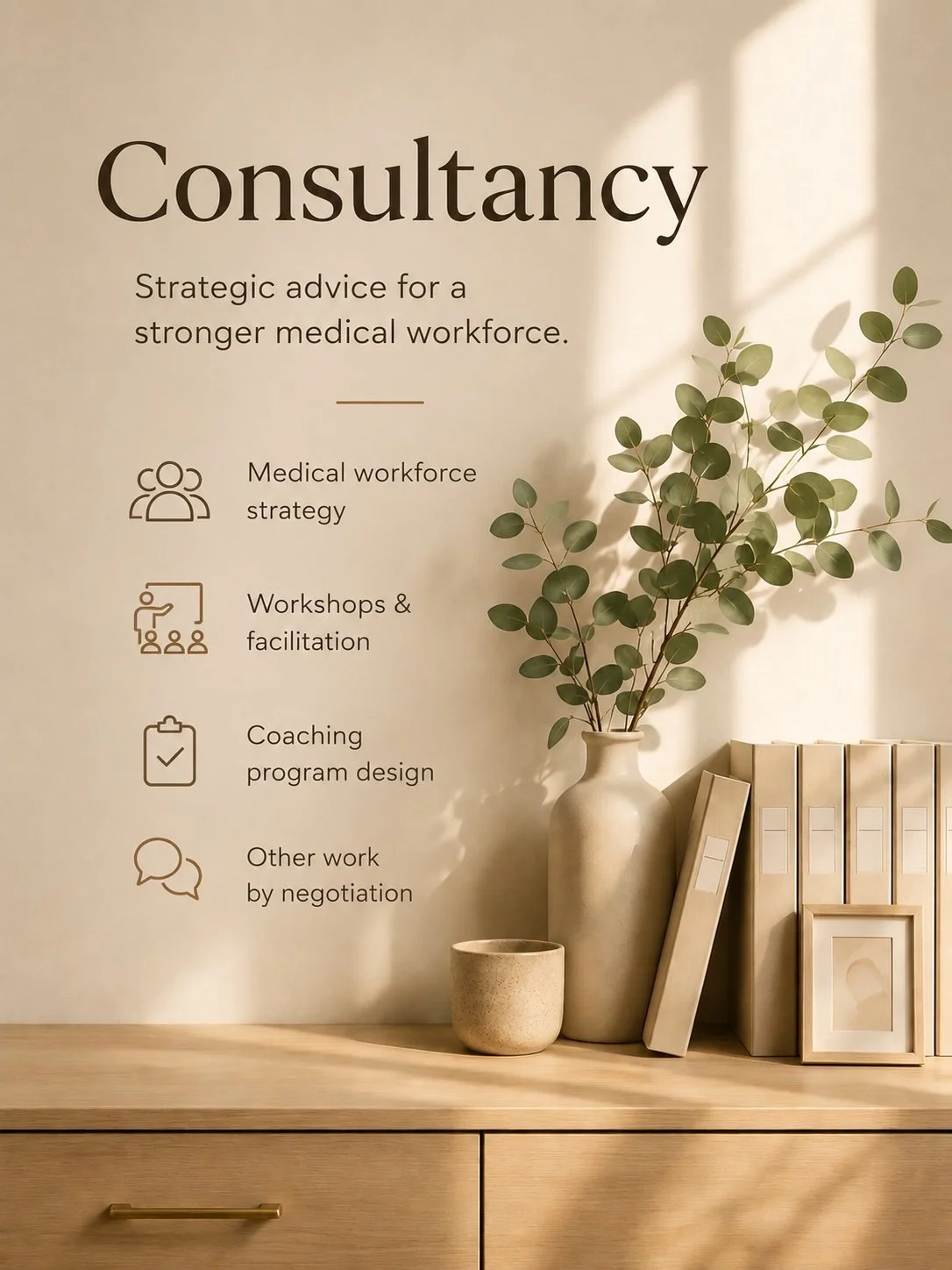 Consultancy services for medical workforce strategy, workshops and facilitation.