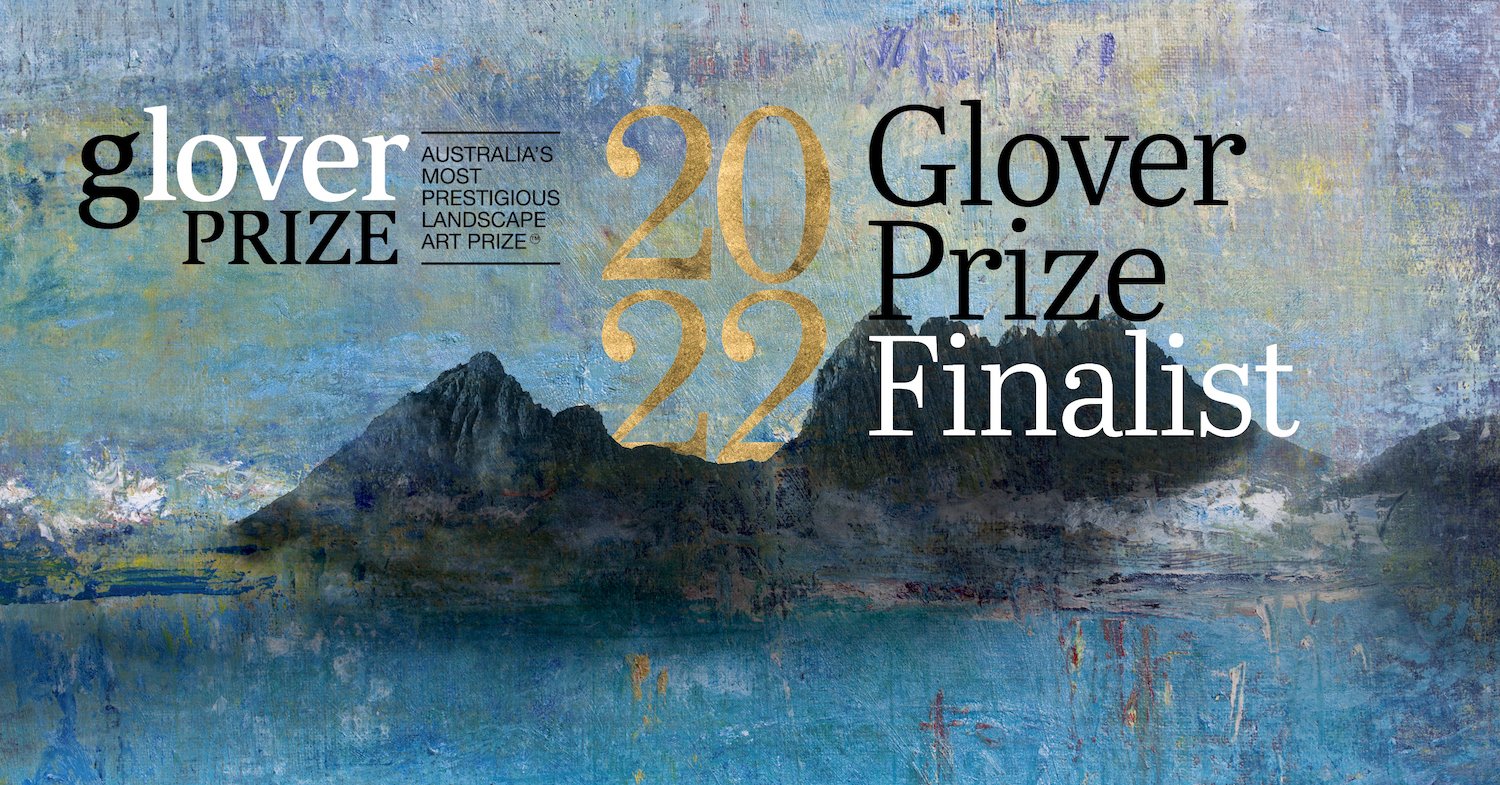 An artistic landscape painting of mountains reflecting in water with overlaid text about the 2022 Glover Prize, an Australian landscape art award, indicating it as the finalist.