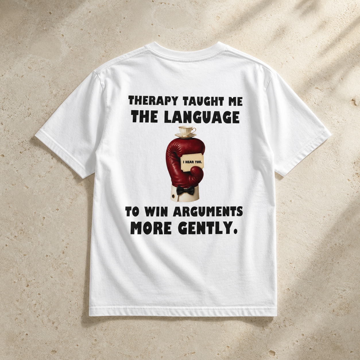 Therapy Taught Me the Language to Win Arguments More Gently | Communication Satire | Men's Garment-Dyed T-Shirt