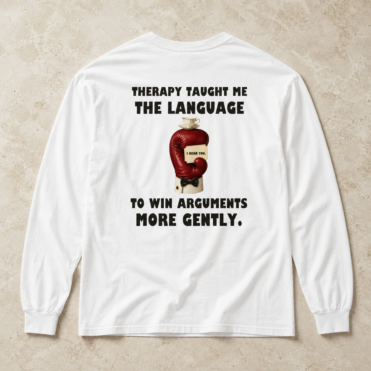 Therapy Taught Me the Language to Win Arguments More Gently | Communication Satire | Women's Garment-Dyed Long-Sleeve T-Shirt