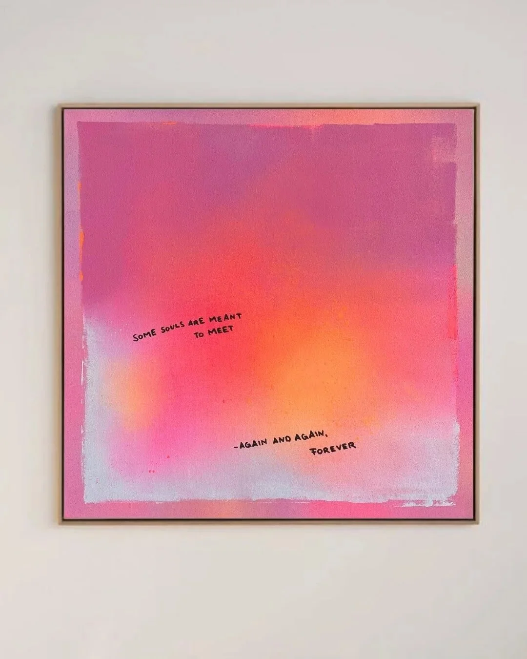 Luminous canvas artwork in neon orange and rose pink tones displaying written typography about timeless connection by Vanessa Ochi