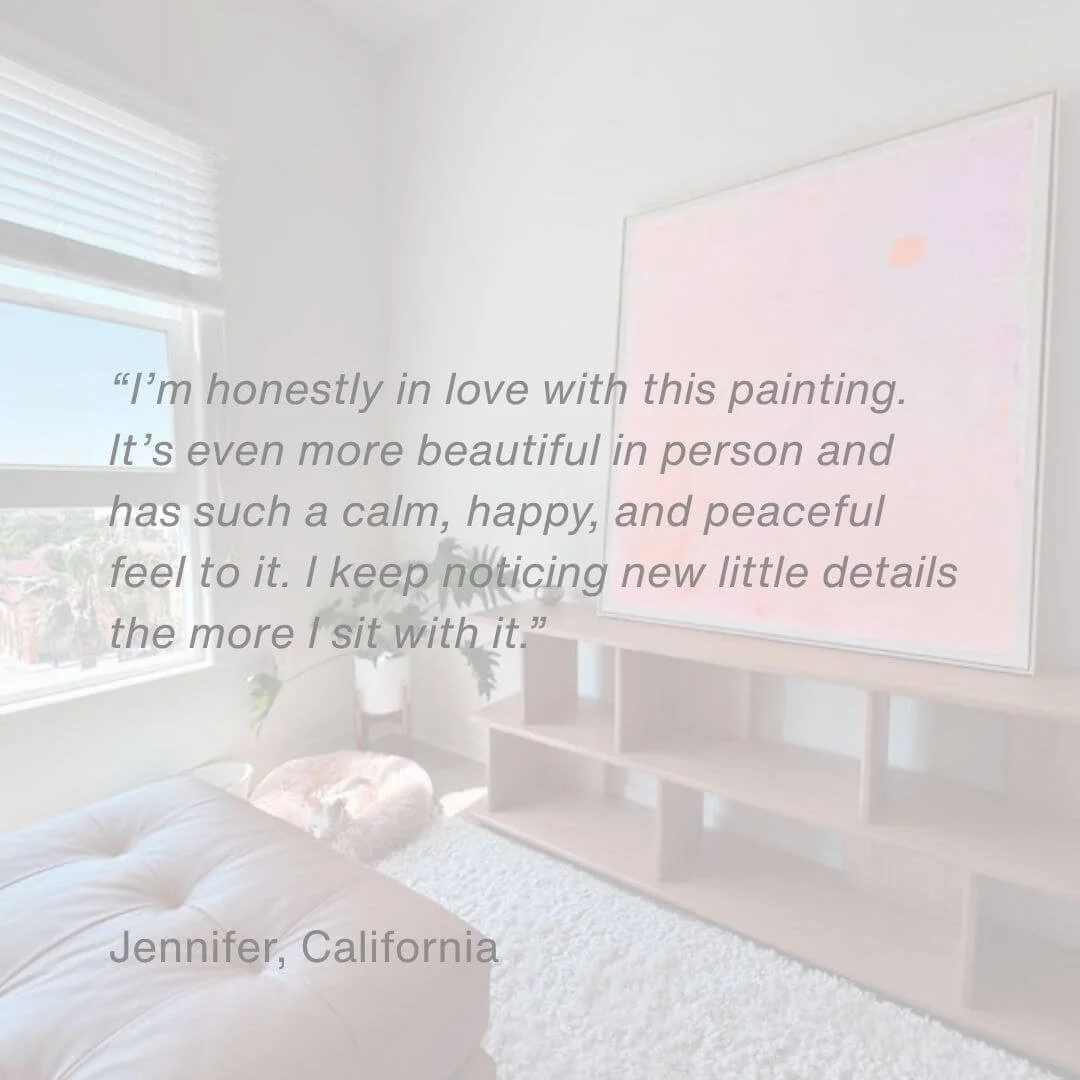 customer feedback: "I'm honestly in love with this painting. It's even more beautiful in person and has such a calm, happy, and peaceful feel to it. I keep noticing new little details
the more I sit with it?" In Background the artwork in the living r