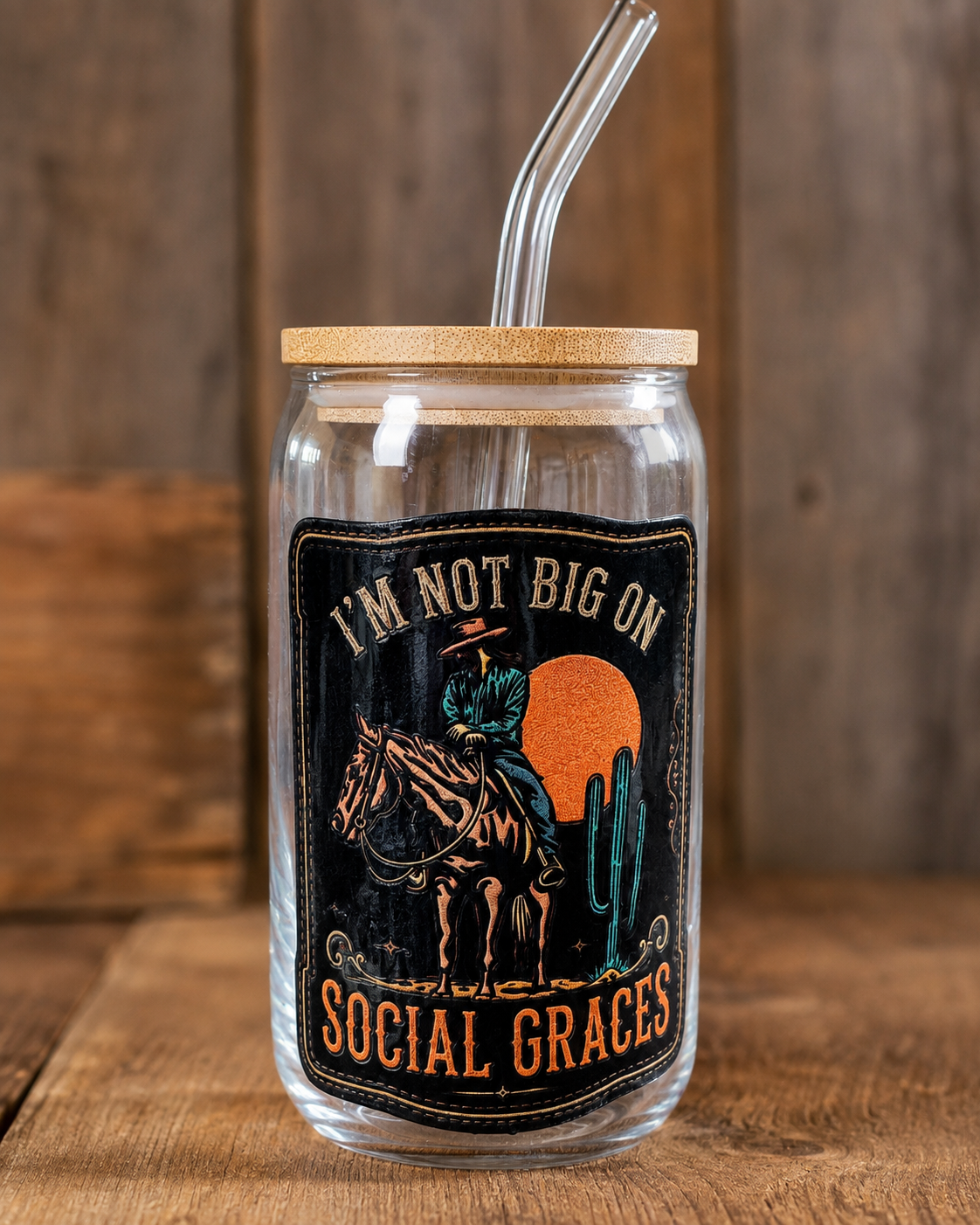 I’m Not Big on Social Graces Western Glass Tumbler