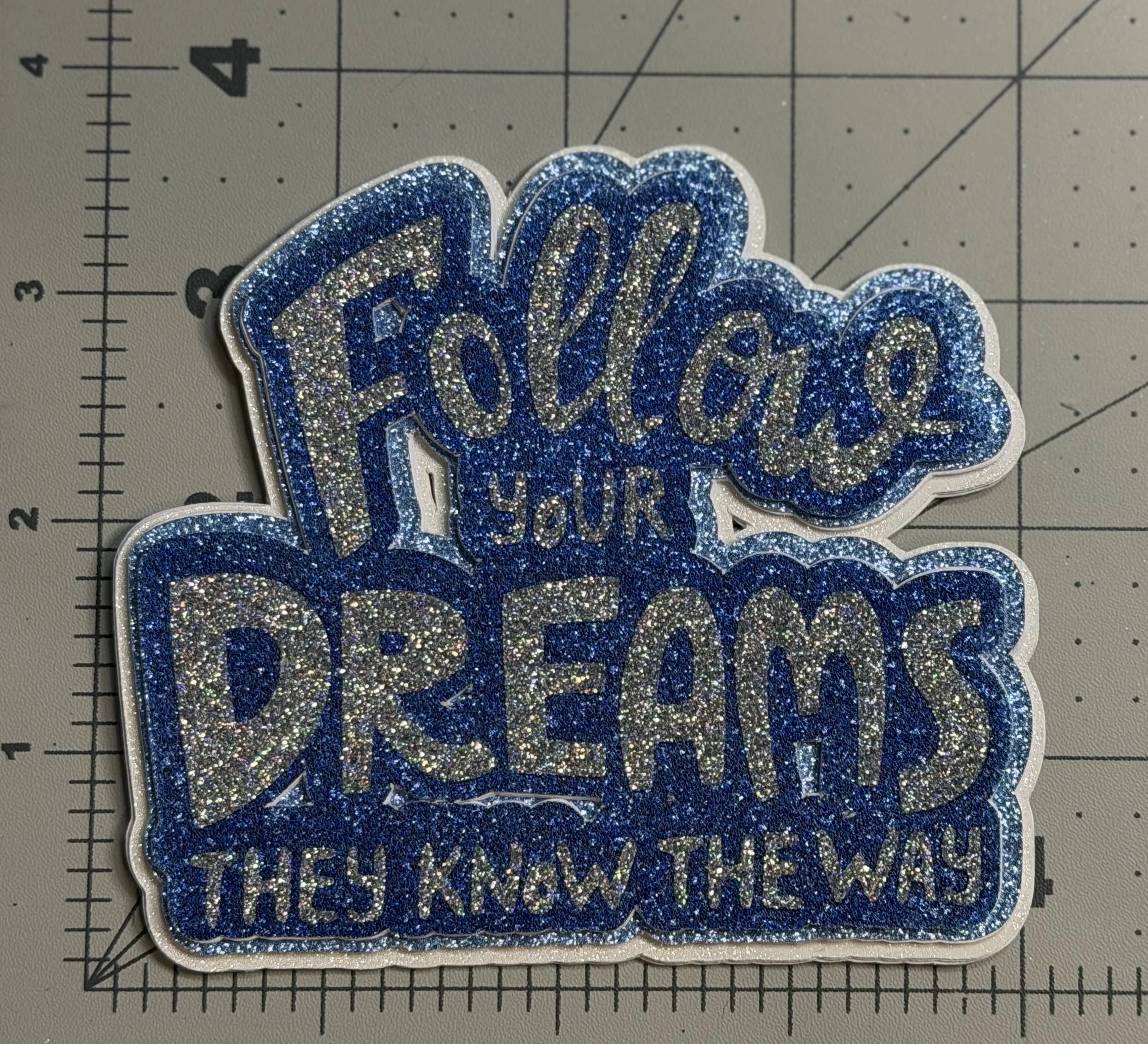 Follow your dreams