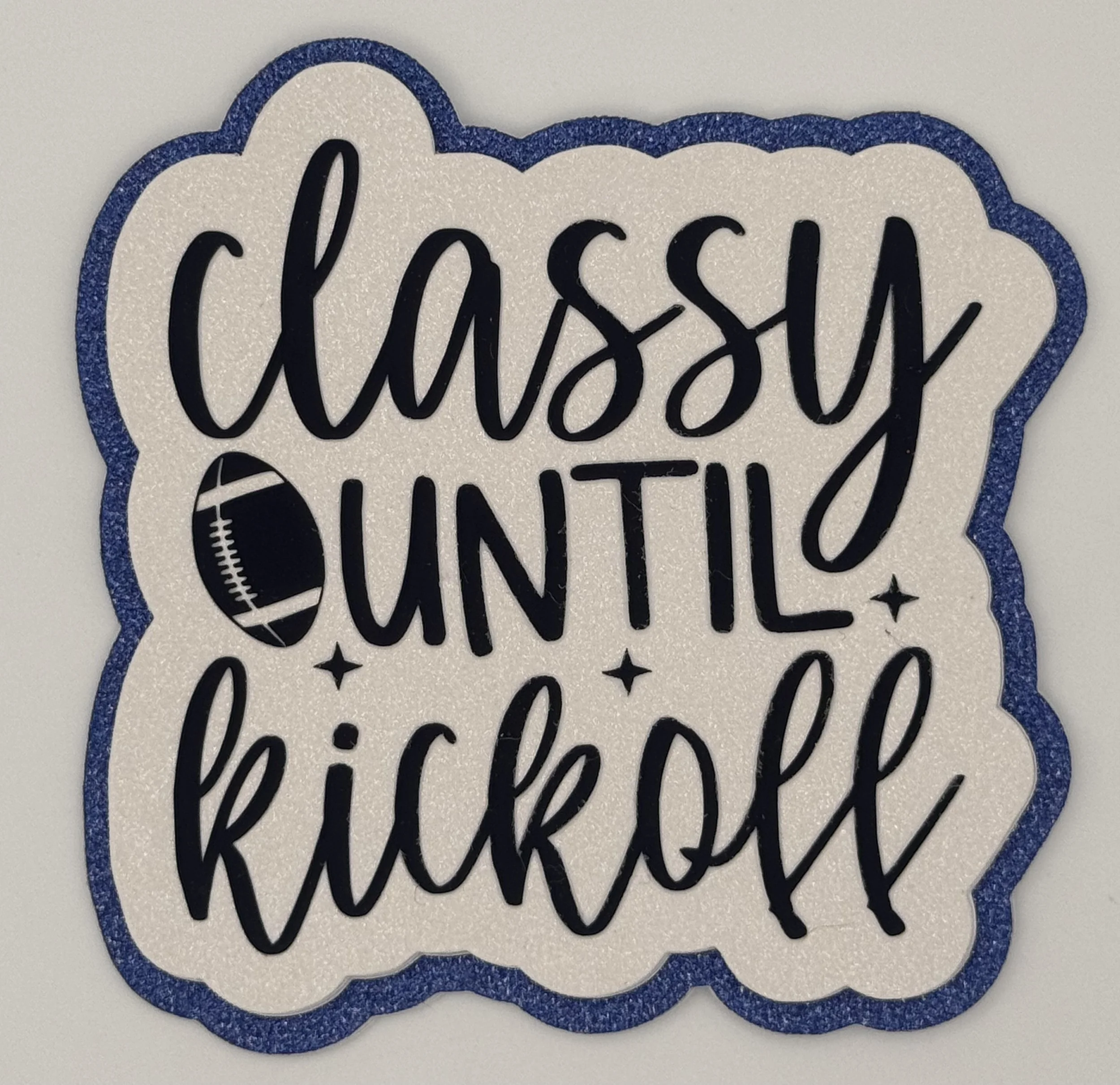 Classy until kickoff