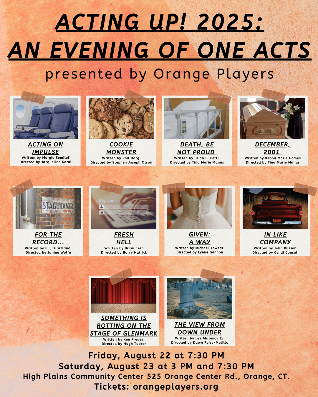 Poster for acting event titled 'ACTING UP! 2025: AN EVENING OF ONE ACTS,' presented by Orange Players. Features posters for 10 one-act plays with titles, writers, and directors, along with images like airplane seats, cookies, a hospital bed, a casket, a stage door, a keyboard, a wedding dress, a red truck, theater curtain, and a graveyard. Details for showtimes, location at High Plains Community Center in Orange, CT, and ticket info at orangeplayers.org.