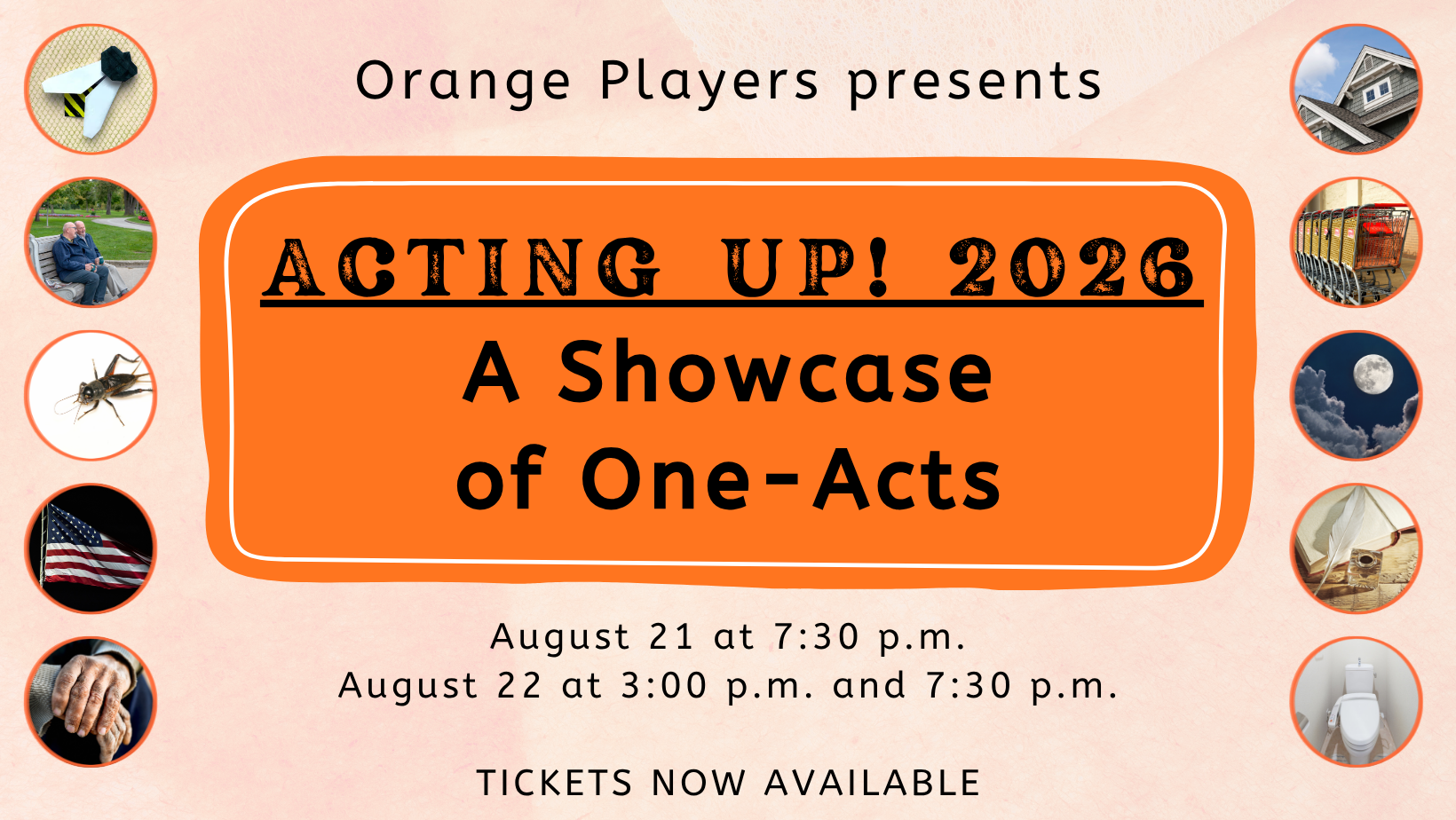 Event poster for Orange Players' acting showcase, titled 'Acting Up! 2026,' with dates August 21 at 7:30 p.m. and August 22 at 3:00 p.m. and 7:30 p.m., featuring images of various objects including a rocket, house, shopping cart, moon, sailboat, toilet, and other miscellaneous items.
