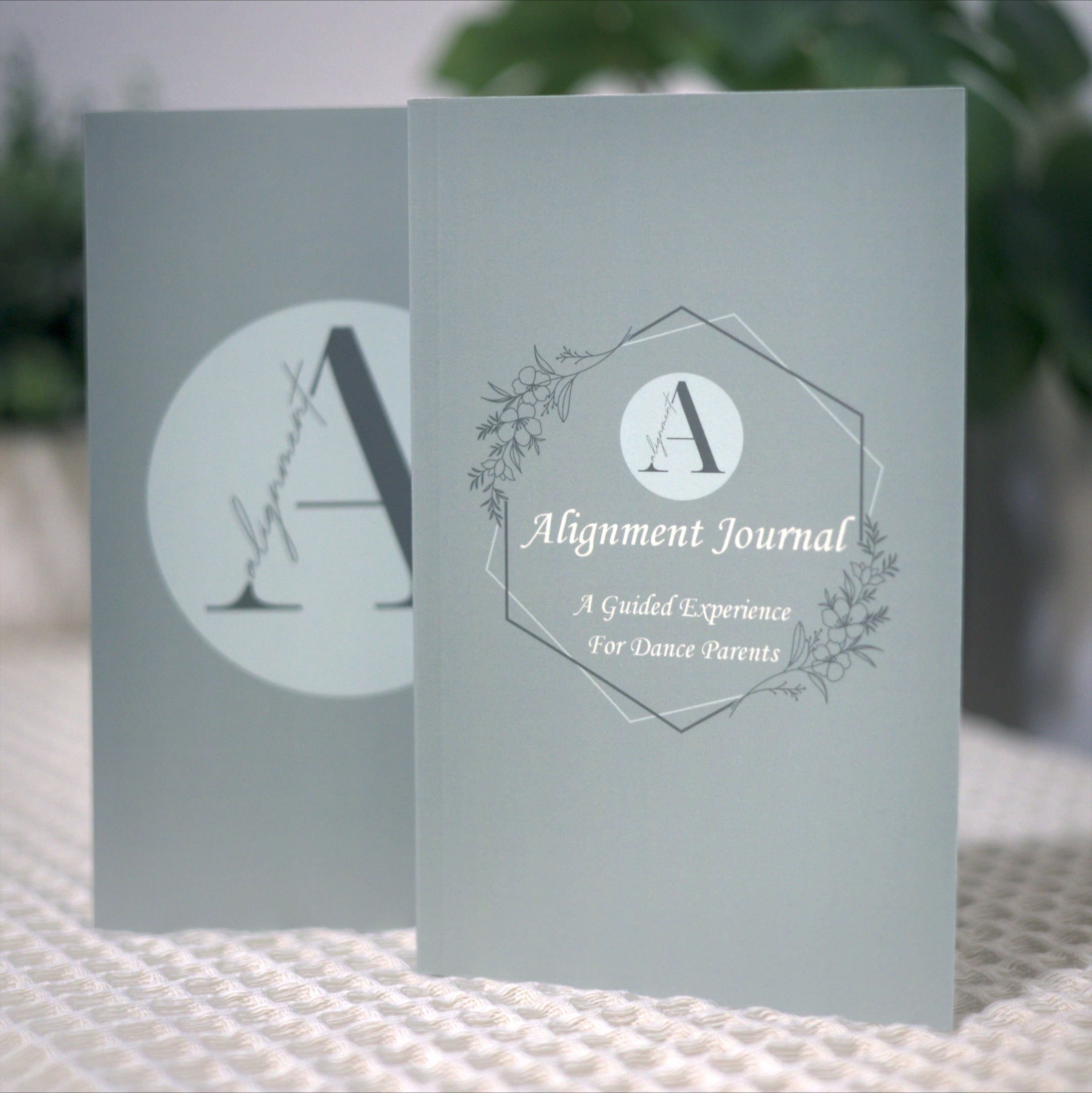 The Alignment Journal — Dance Parent Edition