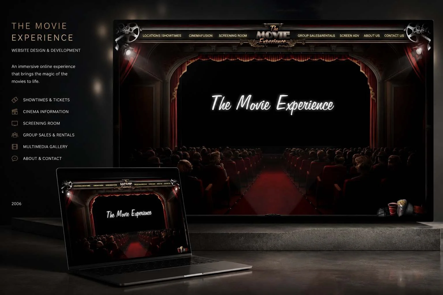  The Movie Experience 
 Cinema Website Design • Entertainment 