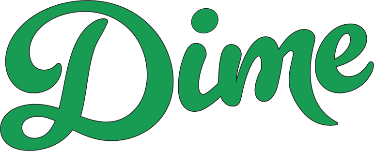 Green text that says "Dime" in a bold, cursive font.