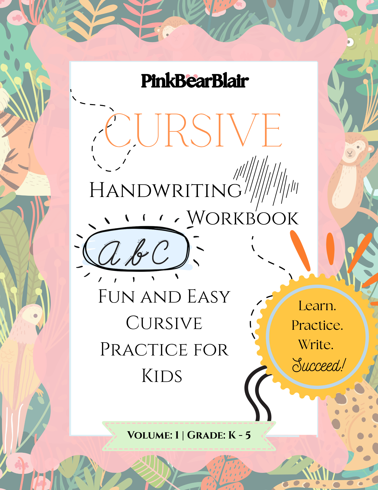 Cursive Workbook Vol.1