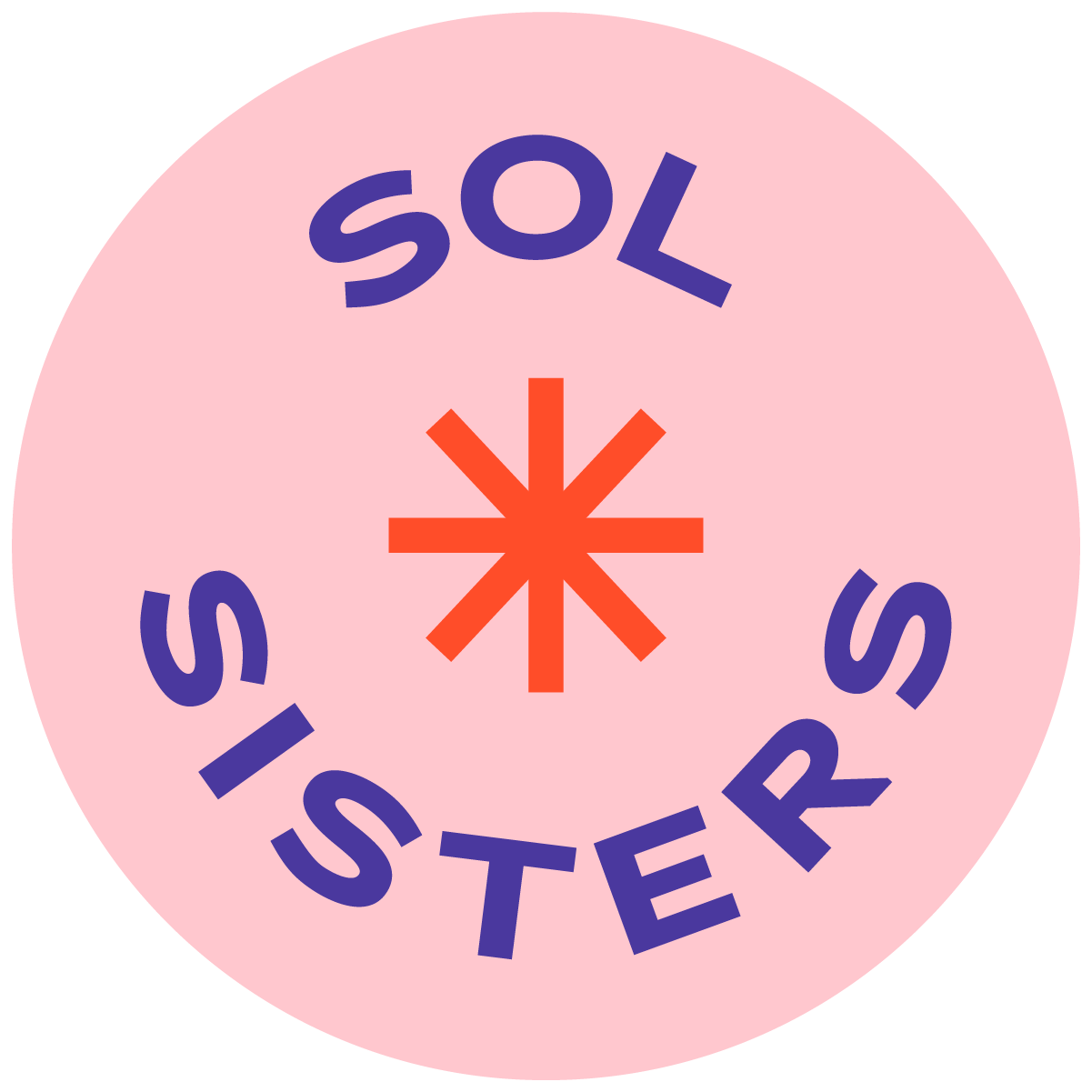 Pink circular button with blue text reading 'SOL SISTERS' and an orange asterisk in the center.