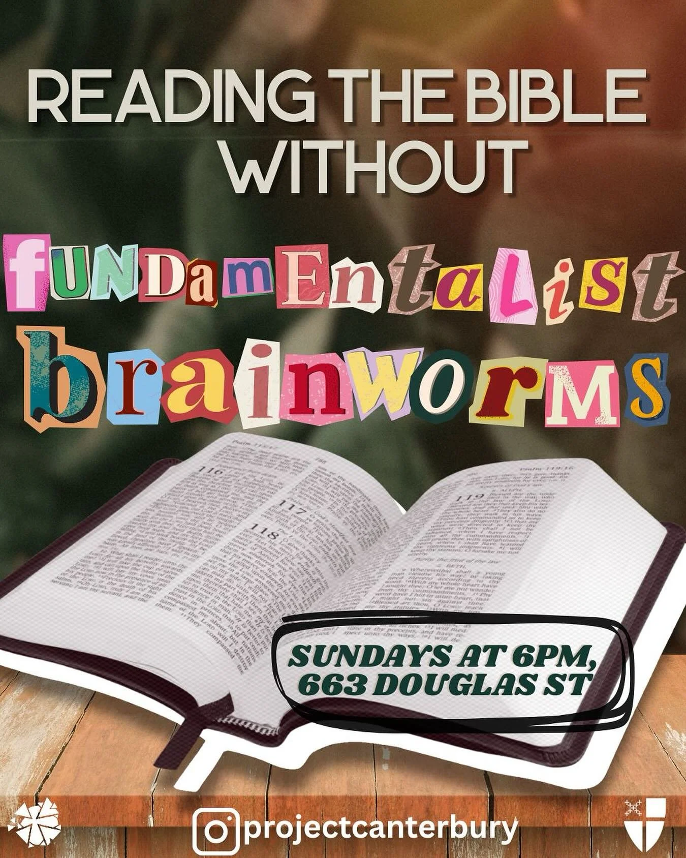 Project Canterbury resumes this Sunday, at 6pm! We are starting off with our new theme, Reading the Bible Without Fundamentalist Brainworms. Join us for free dinner, introductions to new folk, and ending the night with compline prayer. Hope to see yo