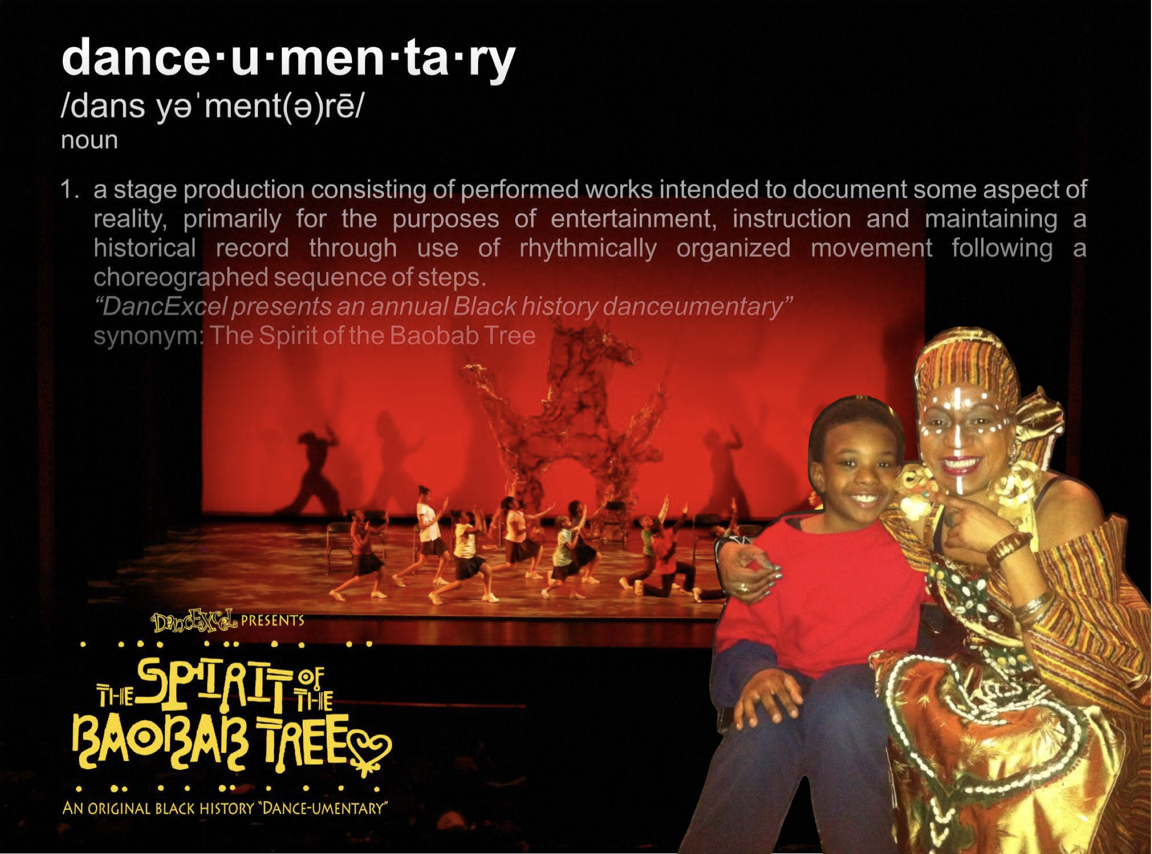 A poster displaying the definition of 'danceumentary' and promotional information about a dance documentary titled 'Spirit of the Baobab Tree,' featuring a stage with performers and a woman with African attire and face paint, smiling with a young boy.