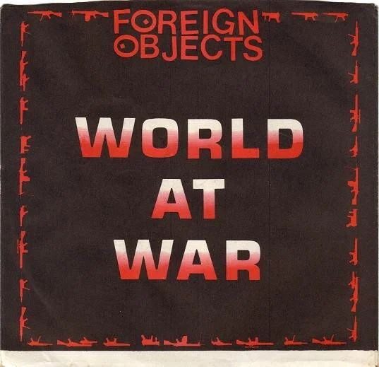The Foreign Objects - World At War EP - Vinyl