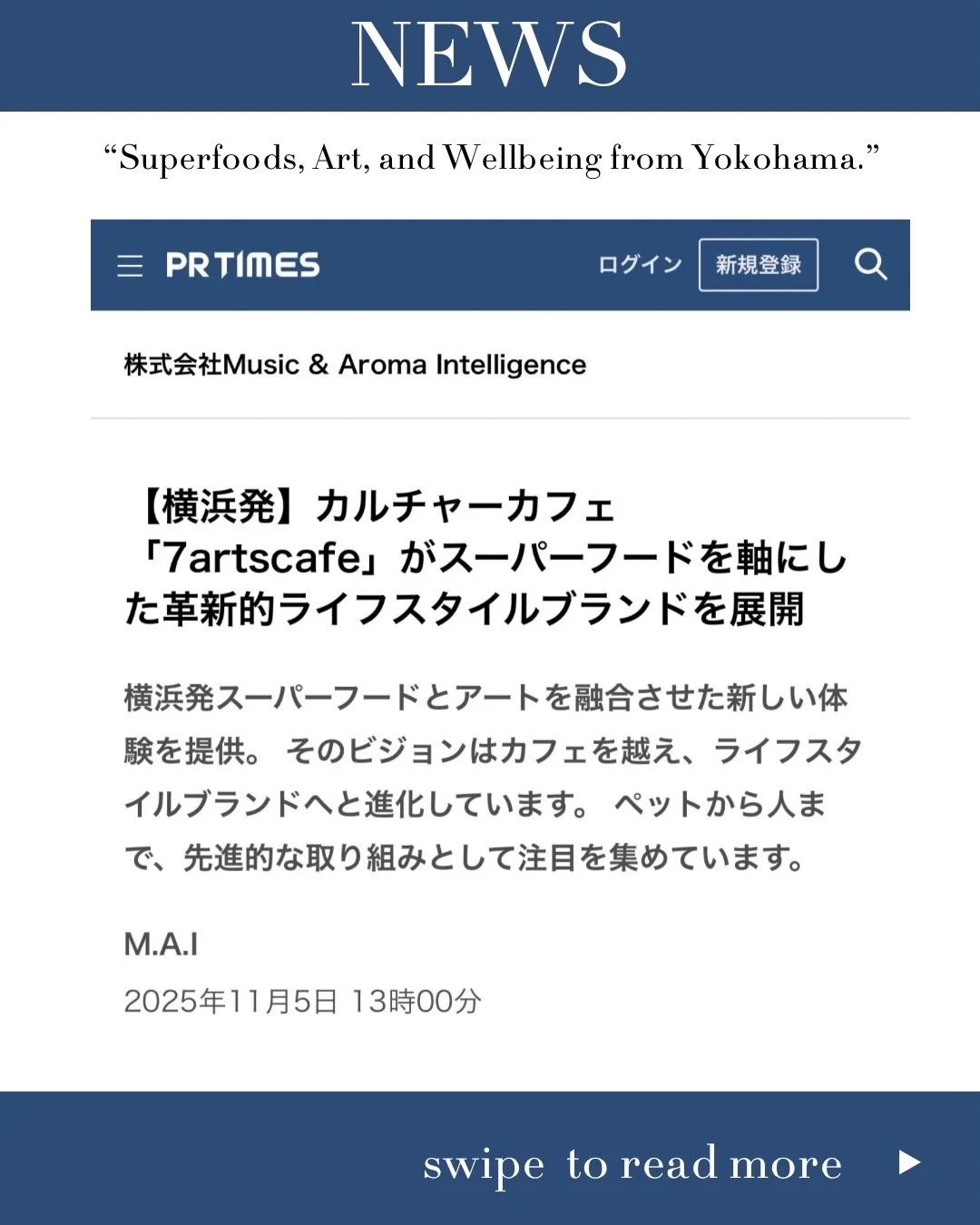   PR TIMES   Yokohama-Based Cultural Cafe 7artscafe Launches a Superfood-Focused Lifestyle Brand  2025 