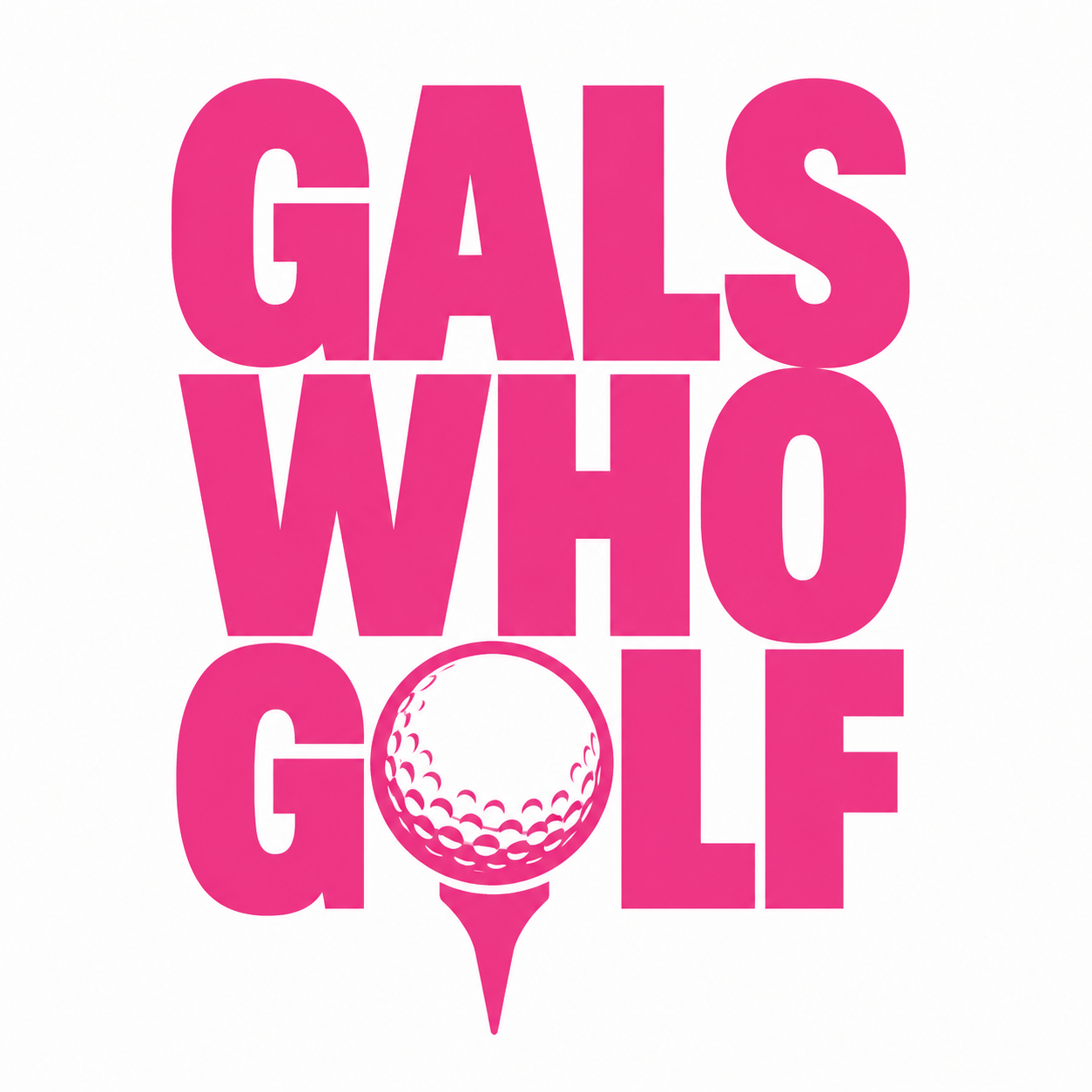 GALS WHO GOLF