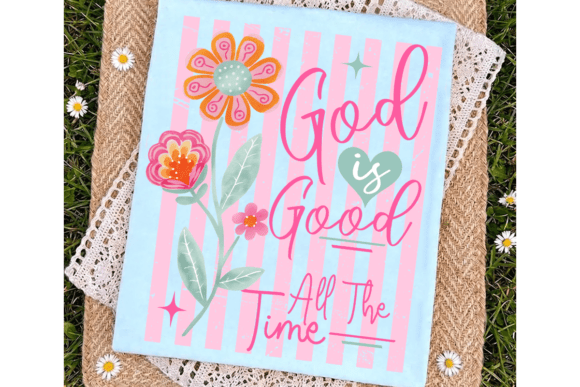 God Is Good Floral Canvas Print