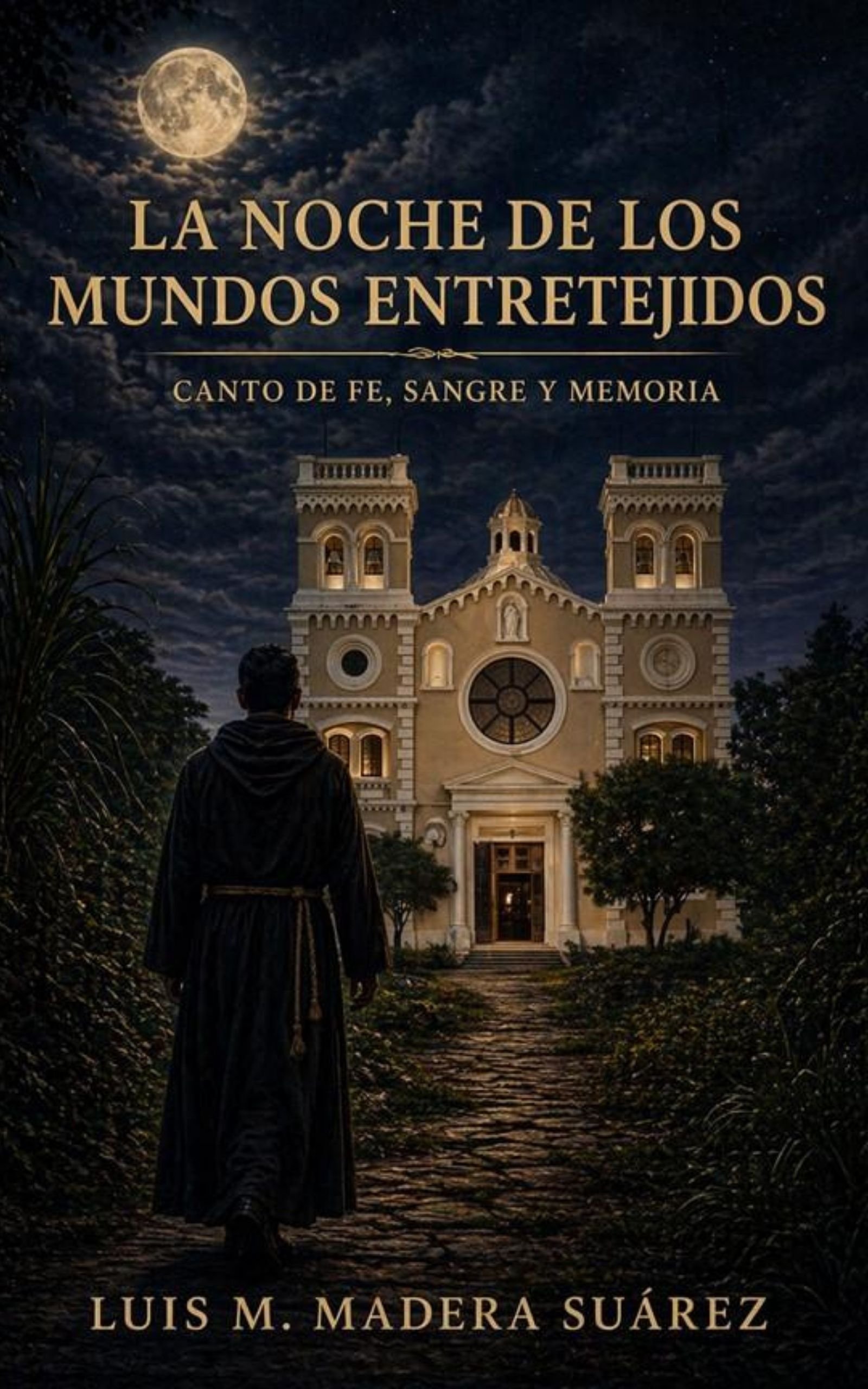 Portada de La Noche de los Mundos Entretejidos, de Luis M. Madera Suárez.