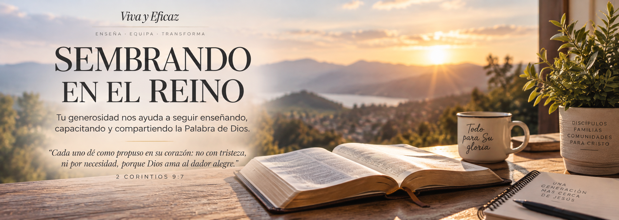 Sembrando en el Reino, una invitación a apoyar la obra y los recursos de Viva y Eficaz.