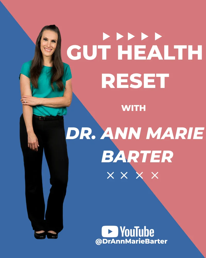 A promotional graphic featuring Dr. Ann Marie Barter standing with her arms crossed, smiling. Text on the graphic reads "Gut Health Reset with Dr. Ann Marie Barter" and includes a YouTube logo with her handle @DrAnnMarieBarter.