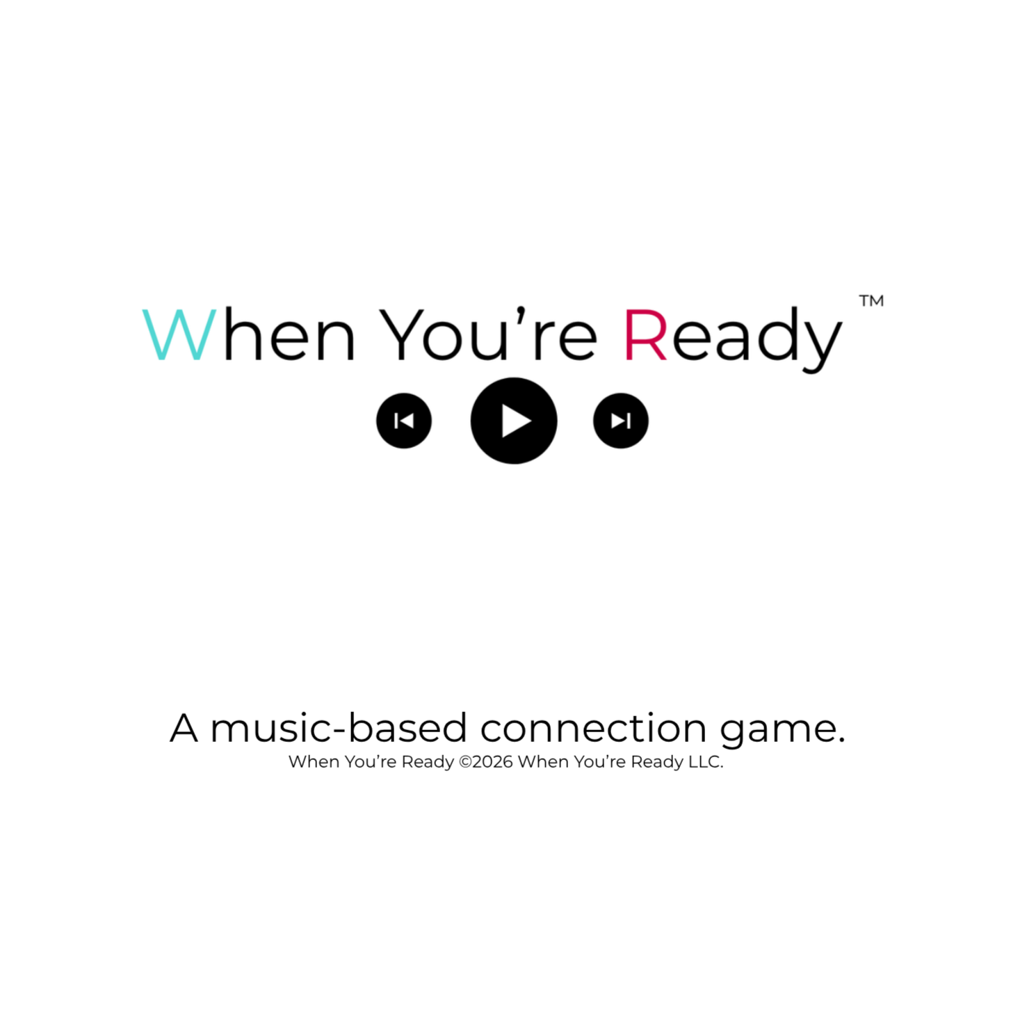 When You're Ready